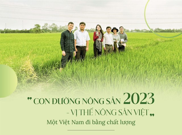 “Con đường nông sản 2023 - vị thế nông sản Việt”: Một Việt Nam đi bằng chất lượng - Ảnh 1.