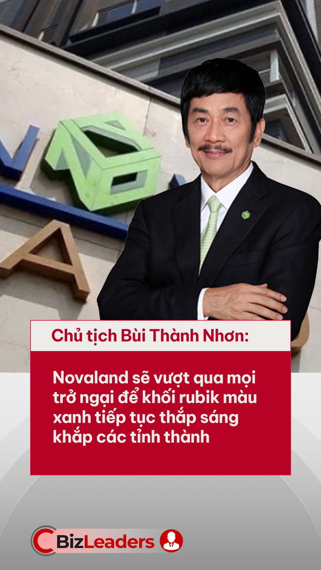 Chủ tịch Bùi Thành Nhơn: Novaland đã hoàn thành tái cấu trúc nợ vay và nợ trái phiếu, lạc quan về 'khối rubik màu xanh' - Ảnh 1.