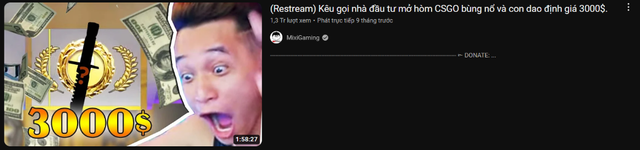 Tại sao “hòm đồ” game CS:GO của Độ Mixi được định giá đắt đỏ ngang với xe sang? - Ảnh 3. Tại sao “hòm đồ” game CS:GO của Độ Mixi được định giá đắt đỏ ngang với xe sang? - Ảnh 3.