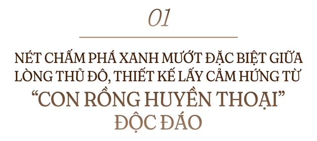 Nét chấm phá đặc biệt giữa lòng Hà Nội: Khách sạn 5 sao xanh mướt như ốc đảo kiến trúc lấy cảm hứng từ ‘con rồng huyền thoại’, từng tiếp đón các tổng thống, chính khách- Ảnh 2.