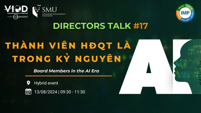 Đi tìm lời giải "Thành viên HĐQT là ai trong kỷ nguyên AI?": Khi các lãnh đạo phải chuyển mình trong thời đại số hóa- Ảnh 1.