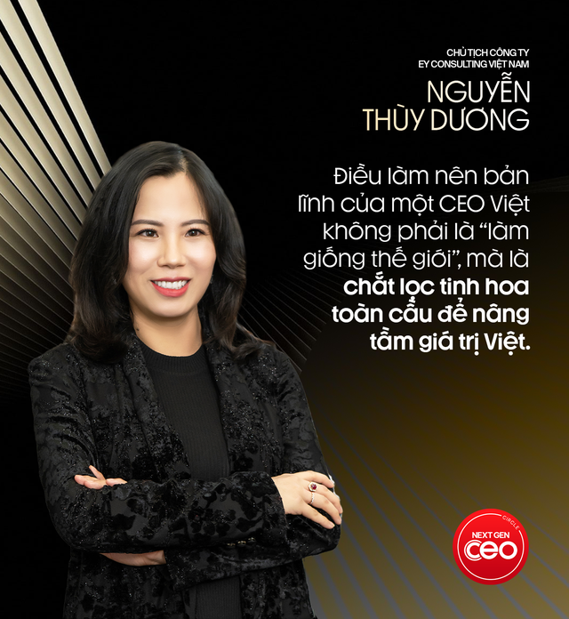 Chủ tịch Công ty EY Consulting Việt Nam Nguyễn Thùy Dương: Ở cấp cao, người ta không còn chọn công ty, mà chọn “minh chủ” để đi theo - Ảnh 3.