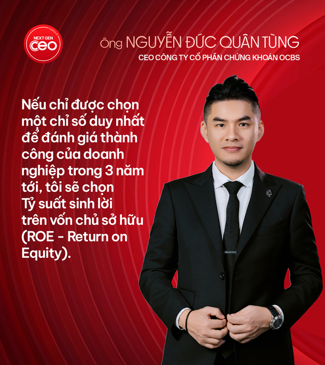 Khi chứng khoán bước vào cuộc chơi mới: CEO OCBS Nguyễn Đức Quân Tùng bật mí mô hình vận hành số và triết lý lãnh đạo chính trực - Ảnh 3.