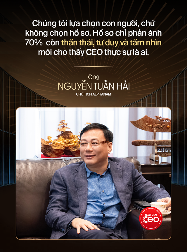 Nhìn thần thái - Chạm tầm lãnh đạo: Chủ tịch Alphanam Nguyễn Tuấn Hải tiết lộ bí quyết “nhìn người” trong xây dựng đội ngũ kế thừa - Ảnh 5.