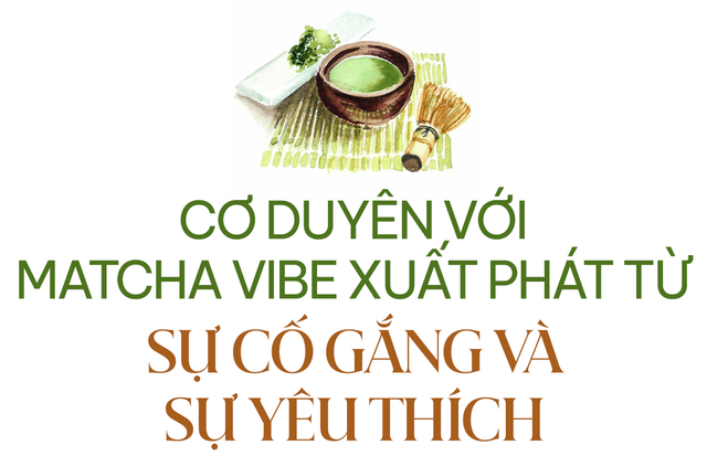Founder Matcha Vibe: ”Giá đồ uống ở Việt Nam đang nằm ở mức cao nhưng mọi người xem đó là điều bình thường” - Ảnh 1.