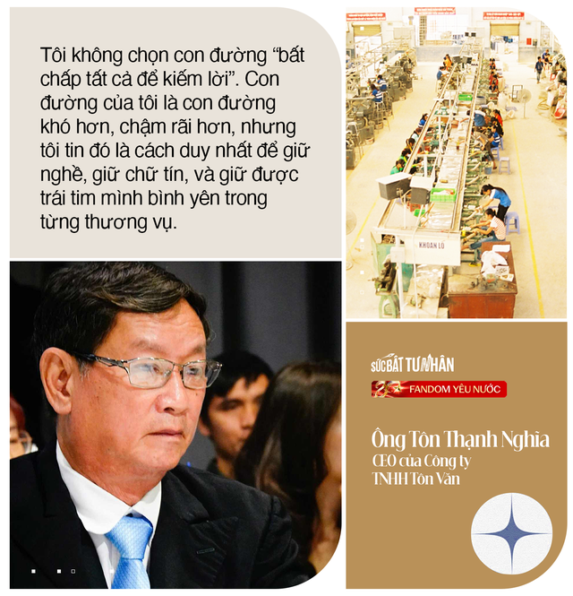 28 năm dựng nghiệp, đứng vững trên thương trường, ‘Vua cúc áo’ Tôn Thạnh Nghĩa ‘mát lòng’ khi đối tác rỉ tai nhau: ‘Tôn Văn đã làm thì chúng tôi yên tâm kê cao gối ngủ’ - Ảnh 6.