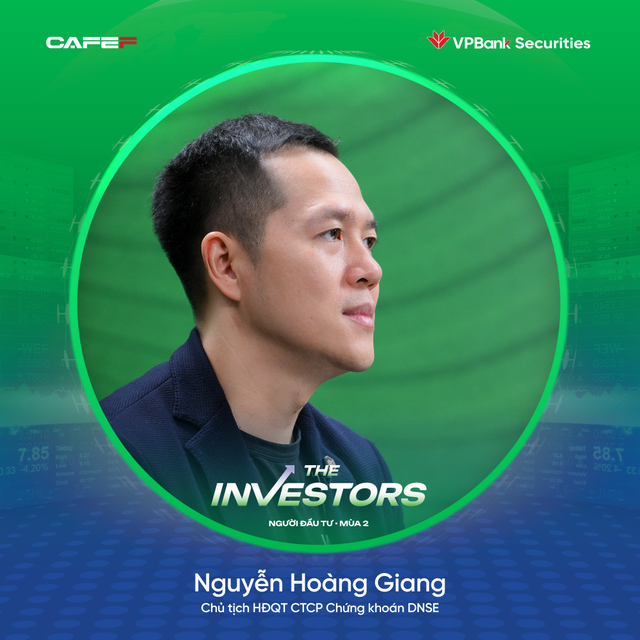 Chủ tịch DNSE Nguyễn Hoàng Giang lên sóng The Investors 5/8: Người rời vị trí đáng mơ ước để khởi nghiệp - Ảnh 1.
