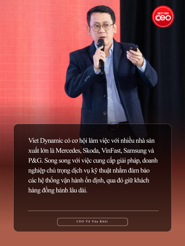 CEO Viet Dynamic Võ Văn Khôi kể về hành trình trở thành đối tác của Mercedes, VinFast và Samsung: Khách hàng không cần những lời nói hoa mỹ, họ cần dự án phải vận hành được - Ảnh 2.