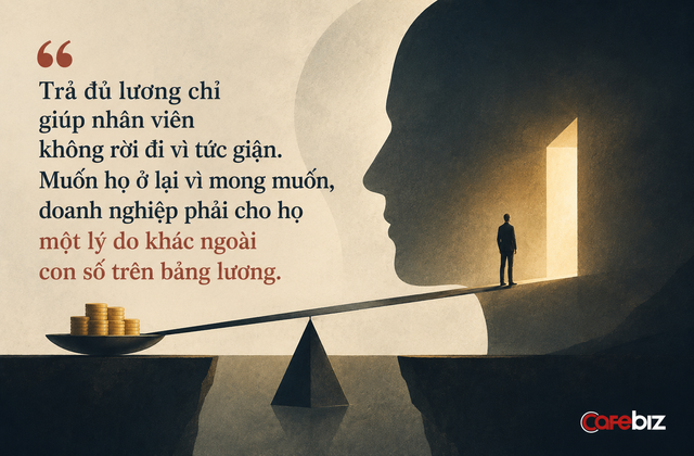 Lương cao chưa chắc giữ được nhân tài: Nghịch lý mà nhiều lãnh đạo đang bỏ qua - Ảnh 1.