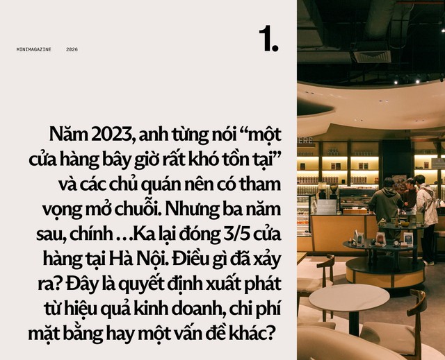 Đóng vĩnh viễn 3 cơ sở, founder Ka Coffee Vũ Trường Giang trải lòng: 'Nếu nhắm tới chuỗi 50 - 70 điểm thì rất khó' - Ảnh 1.
