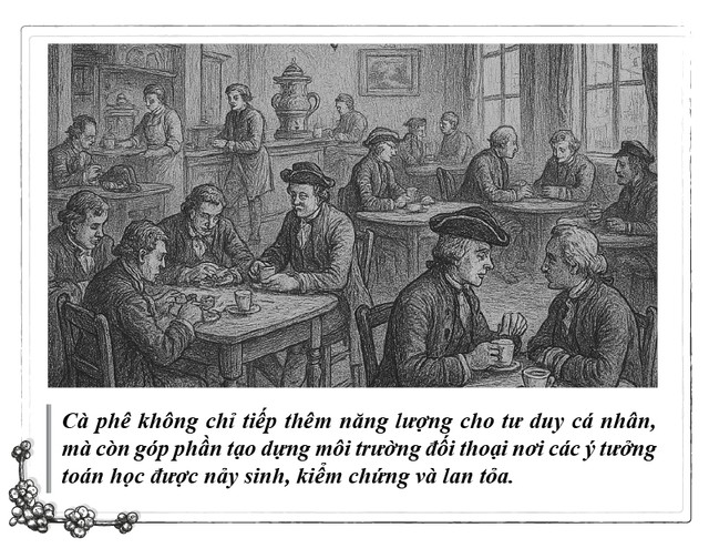 Cà phê và tiến trình phát triển toán học - Ảnh 3.