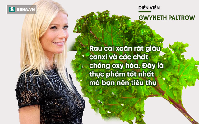 
Ngôi sao Gwyneth Patrow có niềm đam mê bất tận với rau cải xoăn.
