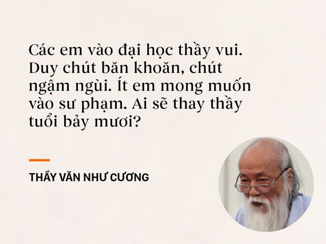 Những câu nói sống mãi trong trái tim mọi thế hệ học trò của thầy Văn Như Cương - Ảnh 2.