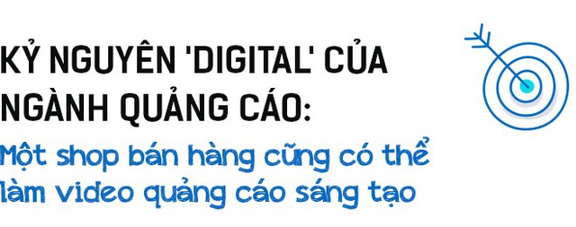 Giám đốc Sáng tạo chuỗi TVC Điện máy Xanh ‘nói xấu’ ngành quảng cáo: Kỷ nguyên digital hỗn loạn với nội dung điên khùng, chỉ để thu hút sự chú ý - Ảnh 2.