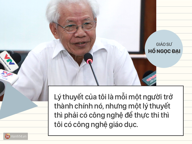 Những phát ngôn ấn tượng của GS Hồ Ngọc Đại: Làm giáo dục thì xin khẳng định không ai giỏi hơn tôi! - Ảnh 9.