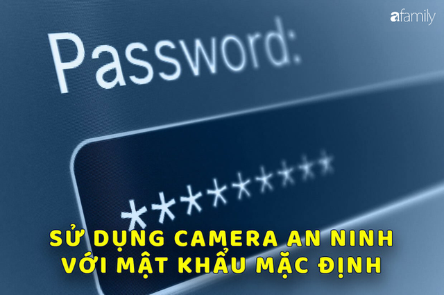 5 dấu hiệu cho thấy camera an ninh nhà bạn đang bị hack cùng 3 cách đề phòng từ chuyên gia bảo mật - Ảnh 9. 5 dấu hiệu cho thấy camera an ninh nhà bạn đang bị hack cùng 3 cách đề phòng từ chuyên gia bảo mật - Ảnh 9.