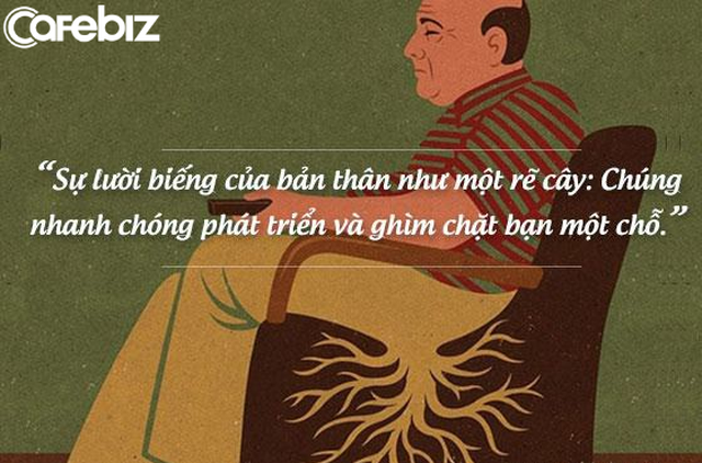 Lười đọc sách, lười làm việc nhà, lười nói lên chính kiến, lười yêu...: Căn bệnh Lười sẽ khiến đời bạn mãi nghèo!  - Ảnh 1.