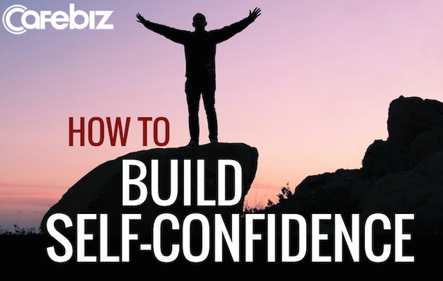 Nếu bạn không tin vào chính mình, làm sao người khác có thể tin vào bạn: 7 bí quyết giúp bạn làm đầy sự tự tin - Ảnh 4.