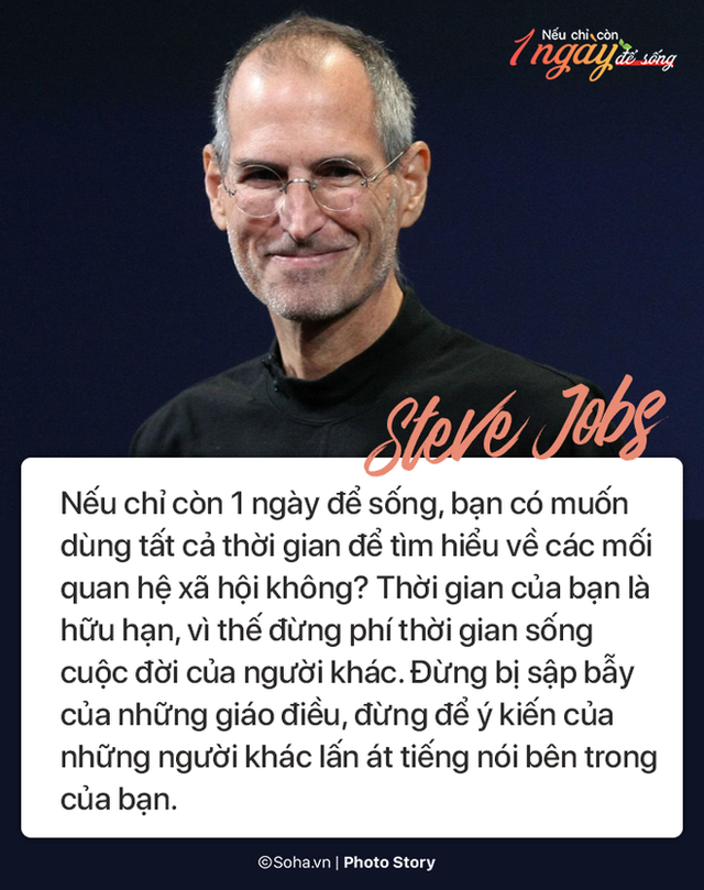  Nếu chỉ còn 1 ngày để sống, đây là điều Steve Jobs và các vĩ nhân khác khuyên bạn - Ảnh 1.