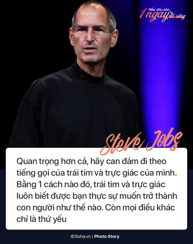  Nếu chỉ còn 1 ngày để sống, đây là điều Steve Jobs và các vĩ nhân khác khuyên bạn - Ảnh 2.