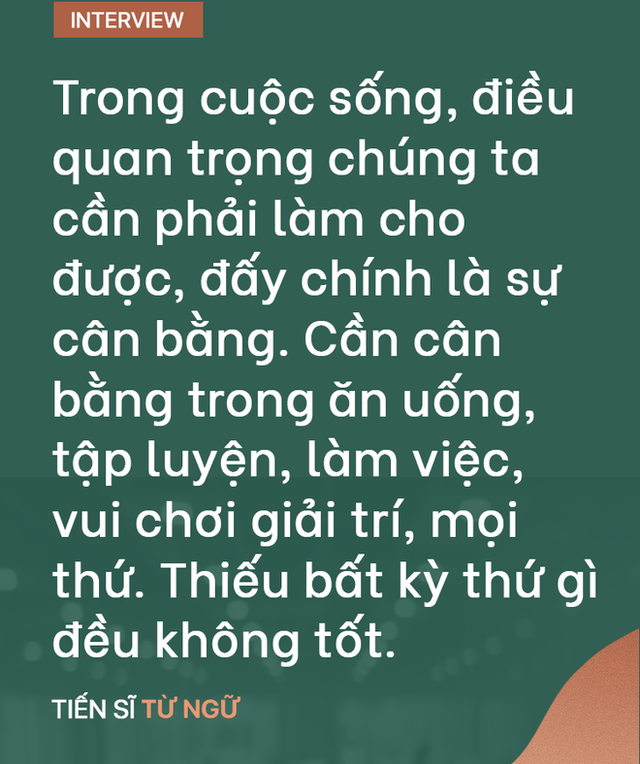  TS Từ Ngữ: Bí quyết sống khỏe là một “vòng tròn khép kín; con em chúng ta đang mất gốc! - Ảnh 11.