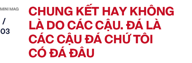  Trợ lý ngôn ngữ Lê Huy Khoa: Cởi đồ cầu thủ ra đi. Người đầy sẹo, chân biến dạng. Trời ơi, tội lắm - Ảnh 4.