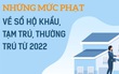 INFOGRAPHIC: Những mức phạt về sổ hộ khẩu, tạm trú, thường trú từ 2022