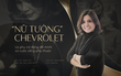 “Nữ tướng” Chevrolet: Là phụ nữ, đừng để mình có cuộc sống phụ thuộc
