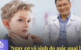 Căn bệnh dễ gặp ở trẻ em, nhiều biến chứng khó lường