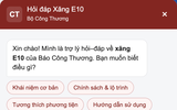 Xăng E10 vừa bán đại trà, Bộ Công Thương lập chatbot giải đáp cho người dân