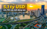 Người Việt chưa vội mua, khối ngoại đã rót 5,1 tỷ USD vào bất động sản: Họ nhìn thấy điều gì?