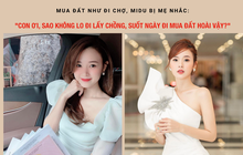 Bán xoành xoạch 21 lô đất trong 1 tối, Midu bị mẹ nhắc nhở: "Con ơi, sao không lo đi lấy chồng, suốt ngày đi mua đất hoài vậy?"