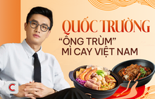 “Soái ca màn ảnh” Quốc Trường - “Ông trùm” mì cay Việt Nam: Bài học kinh doanh xương máu là không chia sẻ chiến lược của Sasin cho bất kỳ ai!