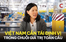 Tham tán Thương mại: Không chỉ tìm thị trường xuất khẩu mới, Việt Nam có thể nghiên cứu trở thành trung tâm sản xuất trung lập
