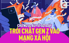 Tăng gấp 3 lần chứng lo âu ở giới trẻ: Gen Z bị trói chặt vào mạng xã hội, cứ thấy lo nhưng không biết làm gì!