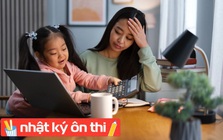 Cùng con ôn thi, nhiều phụ huynh hoang mang khi thấy vở thì ghi chép "đẹp như tranh", nhưng hỏi tới thì "Con không hiểu gì hết!"