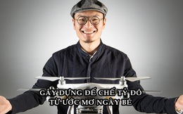 Từ thanh niên mê ‘bay’ đến tỷ phú drone đầu tiên trên thế giới: Gây dựng đế chế tỷ đô từ đam mê vật thể bay ngày bé