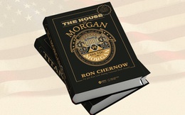 Gia tộc Morgan: Câu chuyện về cây đa cổ thụ của nền tài chính hiện đại