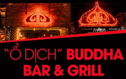 "Ổ dịch" quán bar Buddha với 155 người tham gia: 8 người dương tính Covid-19, yêu cầu khách đến quán vào ngày 13-17/3 khai báo sức khoẻ