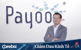 Fintech đứng sau các giao dịch thanh toán điện nước của Grab, VPBank, Vietcombank: Bất kỳ thời điểm nào cũng có cơ hội cho “người mới” trong mảng thanh toán số