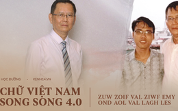 Bị phản đối kịch liệt, tác giả “Chữ Việt Nam song song 4.0” lên tiếng: Chỉ mất 3 buổi học là thành thạo kiểu chữ mới này
