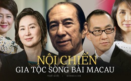 Những người thừa kế đáng gờm nhất trong cuộc chiến 'xâu xé' đế chế sòng bạc Macau hàng trăm nghìn tỷ đồng của ông trùm Hà Hồng Sân