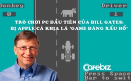 Bill Gates thức đến 4h sáng để viết game máy tính đầu tiên trên thế giới, bị nhân viên Apple cà khịa là ‘trò chơi đáng xấu hổ nhất’