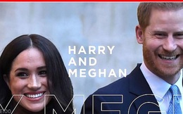 Vợ chồng Hoàng tử Harry lọt danh sách 100 người ảnh hưởng nhất năm 2020