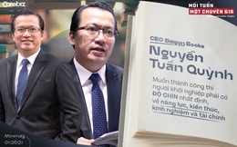 CEO Saigon Books Nguyễn Tuấn Quỳnh: Muốn thành công thì người khởi nghiệp phải có ĐỘ CHÍN nhất định - về năng lực, kiến thức, kinh nghiệm và tài chính