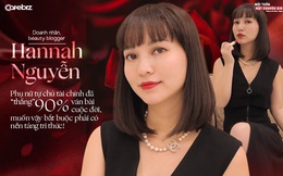 Doanh nhân, beauty blogger Hannah Nguyễn: Phụ nữ tự chủ tài chính đã "thắng" 90% ván bài cuộc đời, muốn vậy bắt buộc phải có nền tảng tri thức!