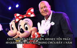 ‘Sóng gió’ tại Disney: Mất 40 giám đốc cấp cao trong chưa đầy 1 năm từ khi CEO mới lên nắm quyền