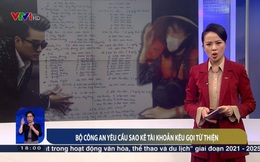 Thuỷ Tiên, Trấn Thành, Đàm Vĩnh Hưng tiếp tục lên sóng VTV: Bộ Công an yêu cầu sao kê tài khoản kêu gọi từ thiện