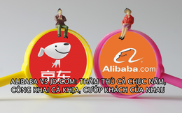 Thâm thù giữa Alibaba và JD.com: Ghét nhau như chó với mèo, công khai ‘cà khịa’, cướp khách của nhau một cách trắng trợn