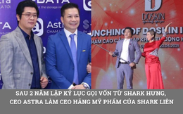 MXH du lịch Astra từng lập kỷ lục gọi vốn triệu đô từ Shark Hưng giờ ra sao: CEO đi bán mỹ phẩm với Shark Liên, ứng dụng đang phải "thở oxy"